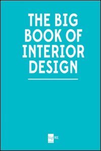 The big book of interior design