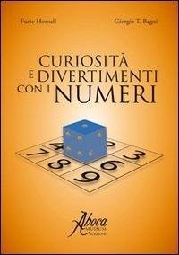 Curiosit&agrave; e divertimenti con i numeri