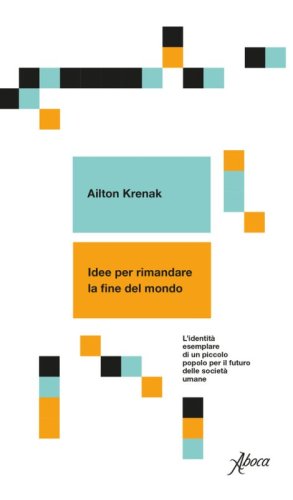 Idee per rimandare la fine del mondo. L'identit&agrave; esemplare di un piccolo popolo per il futuro delle societ&agrave; umane