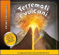 Terremoti e vulcani. Libro pop-up