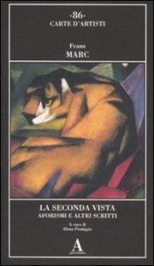 La seconda vista - Aforsimi e altri scritti