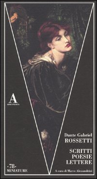 Scritti, poesie, lettere - Ediz. italiana e inglese