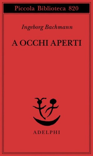 A occhi aperti. Saggi, discorsi, scritti vari