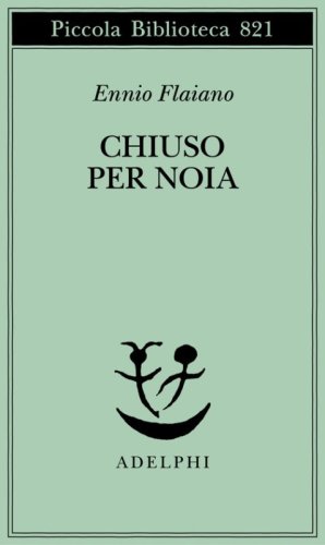 Chiuso per noia