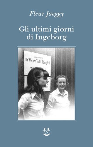 Gli ultimi giorni di Ingeborg