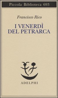 I venerd&igrave; del Petrarca