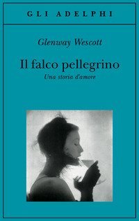 Il falco pellegrino - Una storia d'amore