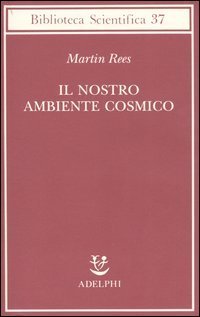 Il nostro ambiente cosmico