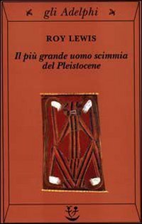 Il pi&ugrave; grande uomo scimmia del pleistocene