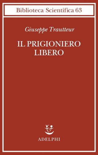 Il prigioniero libero