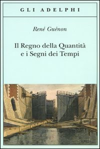 Il regno della quantit&agrave; e i segni dei tempi