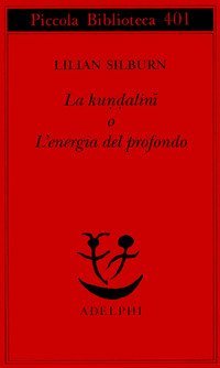La kundalini o l'energia del profondo