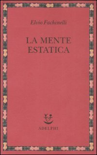 La mente estatica
