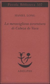 La meravigliosa avventura di Cabeza de Vaca