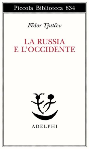 La Russia e l'Occidente