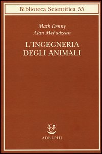 L'ingegneria degli animali