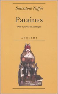 Para&igrave;nas - Detti e parole di Barbagia
