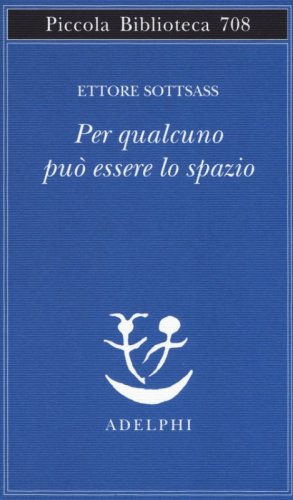 Per qualcuno pu&ograve; essere lo spazio