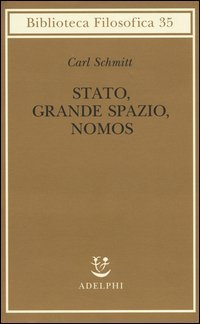 Stato, grande spazio, nomos