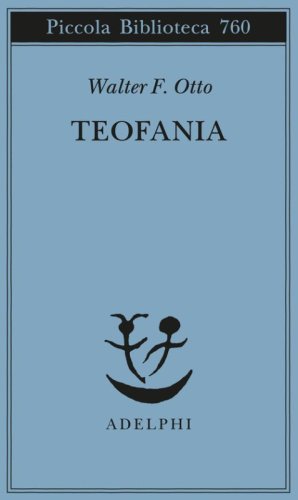 Teofania. Lo spirito della religione greca antica