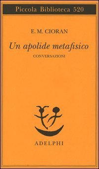 Un apolide metafisico. Conversazioni