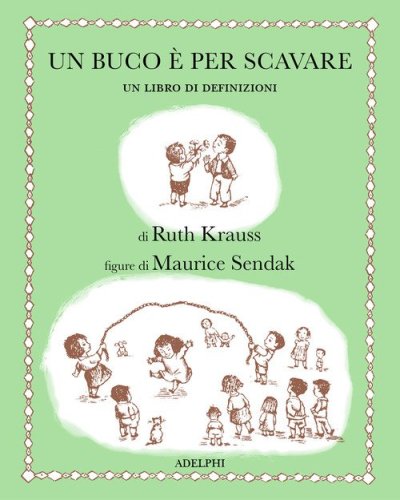 Un buco &egrave; per scavare