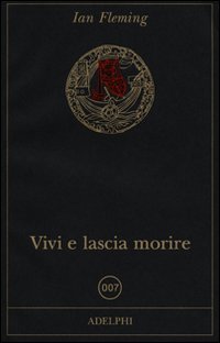 Vivi e lascia morire