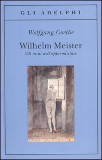Wilhelm Meister-Gli anni dell'apprendistato