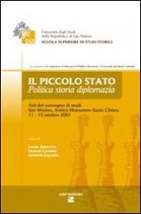 Il piccolo Stato - Politica, storia, diplomazia