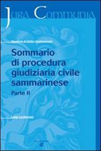 Sommario di procedura giudiziaria civile sammarinese - Vol. 2