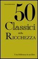 Cinquanta classici della ricchezza