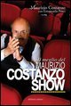 Il meglio del Maurizio Costanzo Show. Con DVD