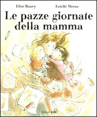 Le pazze giornate della mamma