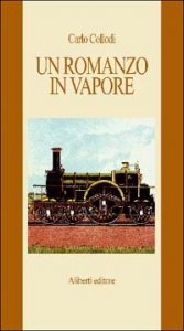 Un romanzo in vapore. Da Firenze a Livorno