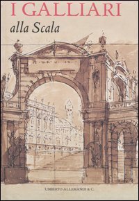 I Galliari alla Scala
