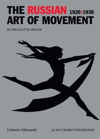 The russian art of movement (1920-1930)