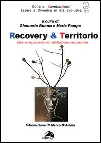 Recovery & territorio. Idee in riabilitazione sociale