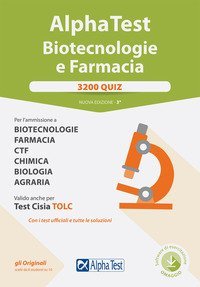 Alpha Test. Biotecnologie e farmacia. 3200 quiz