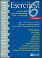 Esercitest. Vol. 6: I quesiti delle prove di ammissione risolti e commentati per i corsi di laurea triennali delle aree sanitaria, agraria, veterinaria e farmaceutic - I quesiti delle prove di ammissione risolti e commentati per i corsi di laurea triennali delle aree sanitaria, agraria, veterinaria e farmaceutica...