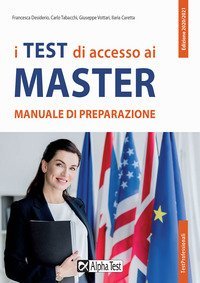 I test di accesso ai master. Manuale di preparazione