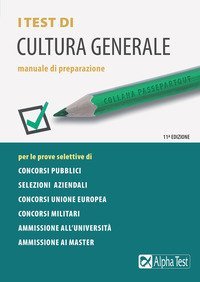 I test di cultura generale. Manuale di preparazione
