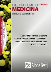 I test ufficiali di medicina risolti e commentati