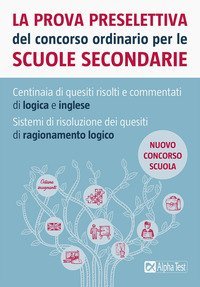 La prova preselettiva concorso ordinario Scuole Secondarie