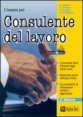 L'esame per consulente del lavoro