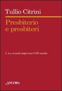Presbiterio e presb&igrave;teri