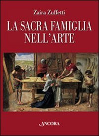 La sacra famiglia nell'arte