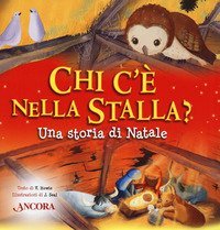 Chi c'&egrave; nella stalla? Una storia di Natale