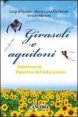 Girasoli e aquiloni - Adolescenti. Ripartire dall'educazione