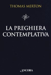 La preghiera contemplativa