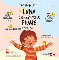 Luna e il caso delle piume